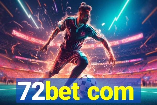 72bet com